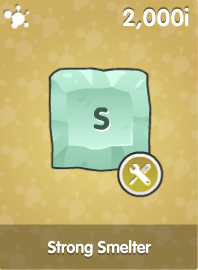 Strong Smelter