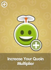 Increase Your Quoin Multiplier