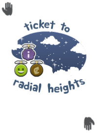 Ticket To Radial Heights